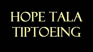 Hope Tala  Tiptoeing KaraokeInstrumental [upl. by Sculley]