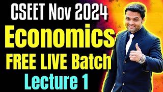 FREE CSEET Economics LIVE Batch Nov 2024  FREE CSEET Economics Video Classes Nov 2024 Day 11 [upl. by Kcirted]