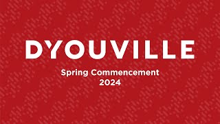 2024 DYouville Spring Commencement [upl. by Nodnart]