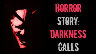 Horror Story  Short Film Darkness Calls [upl. by Hsizan]