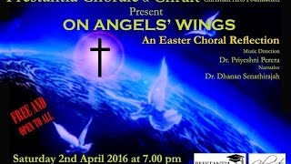 On Angels Wings  An Easter Choral Reflection by Prestantia Chorale‎ [upl. by Aleina]