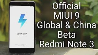 Official MIUI 9 China amp Global Beta on Redmi Note 3 [upl. by Keily]