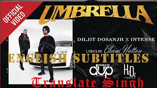 English Subtitles for Umbrella Diljit Dosanjh [upl. by Annayar]