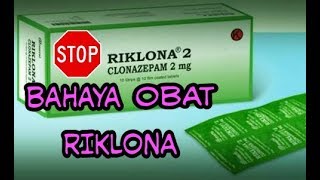 fungsi dan efek samping OBAT RIKLONA 2mg [upl. by Lambertson444]