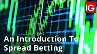 An Introduction To Spread Betting  IG [upl. by Macintyre925]