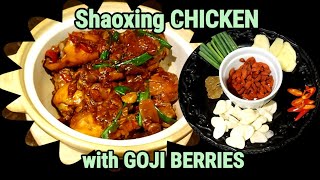 HOW TO COOK SHAOXING CHICKEN WITH GOJI BERRIES [upl. by Bloomer]