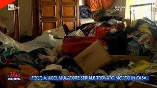 Foggia accumulatore seriale trovato morto in casa  La vita in diretta 20032023 [upl. by Laurianne]