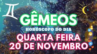 ♊ GÊMEOS HOJE 😱 VAI ACONTECER NESTA QUARTA FEIRA 20 DE NOVEMBRO DE 2024 [upl. by Cynara202]