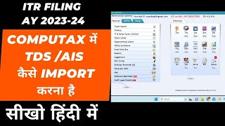 ITR FILING AY 202324 I HOW TO IMPORT TDS IN COMUTAX INCOME TAX SOFTWARE I CA SATBIR SINGH [upl. by Swisher395]