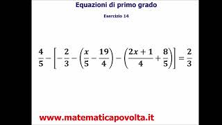 Equazioni di primo grado con parentesi e frazioni  esercizio 14 [upl. by Inavoig762]