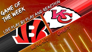 Bengals vs Chiefs Live Play by Play amp Reaction [upl. by Seth124]