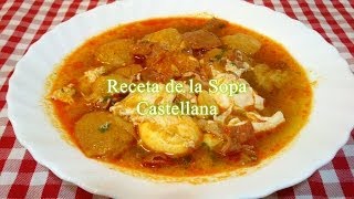 Receta fácil y rápida de la sopa Castellana [upl. by Lynad]