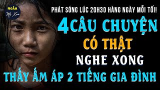 Khi Còn Có Mẹ  4 Câu Chuyện Có Thật Ngoài Đời Nghe Xong Thấy Ấm Áp Hai Tiếng Gia Đình Người Thân [upl. by Chandal627]