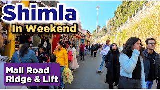 Shimla in Weekend  Shimla  Shimla Himachal Pradesh  Mall Road Shimla shimlatouristplaces [upl. by Oenire]