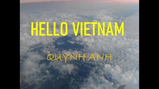 Hello Vietnam  Pham Quynh Anh Lyrics English [upl. by Kcirdorb]