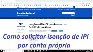 Como solicitar isenção de IPI para deficiente por conta própria [upl. by Marika]