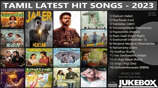 Tamil Latest Hit Songs 2023  Latest Tamil Songs  New Tamil Songs  Tamil New Songs 2023 [upl. by Ddene320]