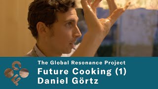 Future Cooking 01 Daniel Görtz on Hanzi Freinacht amp the Metamodern Perspective GRP11 [upl. by Savill817]