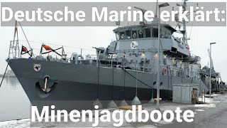 Deutsche Marine erklärt Der Unterschied zwischen Minenjagdboot und Minentauchereinsatzboot [upl. by Nyliahs]