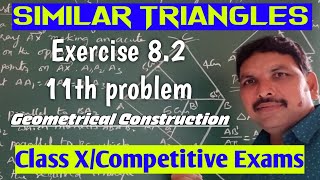 Class XSIMILAR TRIANGLESExercise 82 11th problem Geometrical Construction [upl. by Diraj584]