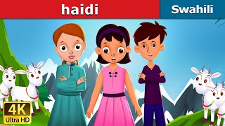 Haidi  Heidi in Swahili  Swahili Fairy Tales [upl. by Atnicaj745]