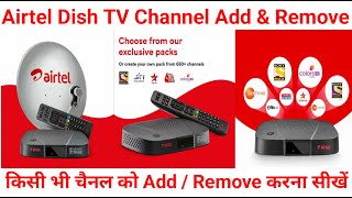 Airtel Dish TV Channel Selection Process Airtel DTH Channel Add and Remove  Change Airtel DTH Plan [upl. by Andee]