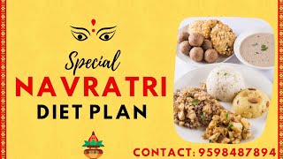 NAVRATRI SPECIAL DIET PLAN [upl. by Adela]