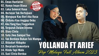 ARIEF FEAT YOLLANDA  ALBUM TERBARU  VIRAL  EMAS HANTARAN HANYA INSAN BIASA [upl. by Jim]