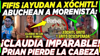 SE ACABÓ XÓCHITL PIERDE LA CABEZA ¡FIFIS HACEN ESTO HOY CLAUDIA SHEINBAUM ¡NO SE DEJA [upl. by Paulina613]