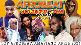 AFROBEAT MIX 2024 🔥 AFROBEAT SUMMER JAM 🔥 THE BEST OF AFROBEAT 2024 KIZZ DANIEL REMA CKAY ASAKE [upl. by Timmons]