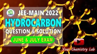 JEE Main 2022 June July Exam Analysis HydrocarbonJee Main [upl. by Neirbo]