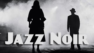 Jazz Noir • 1 Hour Jazz Noir Saxophone Music • Jazz Noir Music Playlist [upl. by Ycnahc304]