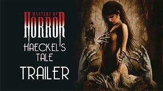 Masters of Horror Clive Barkers Haeckels Tale Trailer Remastered HD [upl. by Miltie]