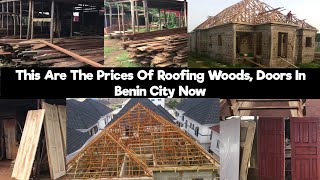 EDO The Current Prices Of Roofing Woods Wooden Doors And Frames In Benin City Edo State Nigeria [upl. by Arreis517]