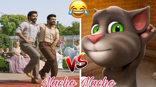 Nacho Nacho Song vs Talking Tom😂 Talking Tom Singing Nacho Nacho song  Natu Natu song [upl. by Kennett]