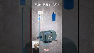 MOTOR 380V KE 220Vscience short shorts shortvideo motivation education fyp [upl. by Eelarat]