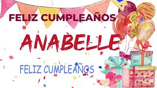 Feliz cumpleaños Anabelle quotAnabelle Felizquot Otalora Music  Video Lyrics [upl. by Nage]