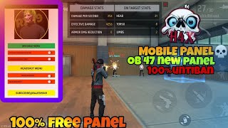 OB 47 NEW PANEL 👉FOR MOBILE 100✅ HEADSHOT  UNTIBAN PANEL ☠️FREEFIRE MAX  FREEFIRE ⚙️☠️ [upl. by Enila363]