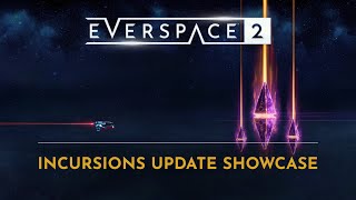 EVERSPACE 2  Incursions Update Trailer [upl. by Lib]