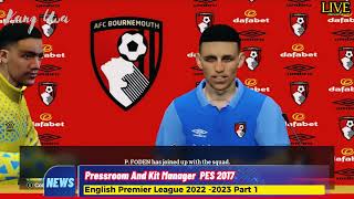 Pes 2017 PC Review Pressroom And Kit EPL 2223 Part 1 [upl. by Daune]