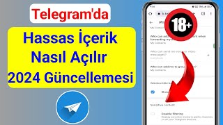 Telegramda Hassas İçerik Nasıl Açılır 2024  Telegramda Hassas İçerik Nasıl Kapatılır [upl. by Kovacev]