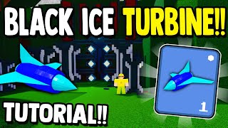 how to get BLACK ICE TURBINE  Build a Boat for Treasure ROBLOX [upl. by Ettegroeg]