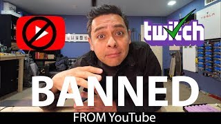 BANNED from youtube so Im going to TWITCH [upl. by Hubsher]