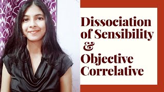 Dissociation of Sensibility and Objective Correlative [upl. by Petta]