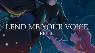 Lend me your voice  Belle 「Cover Latino」 [upl. by Graves]