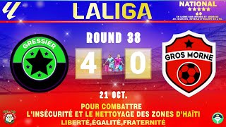 GRESSIER VS GROS MORNE JOURNÉE 21 OCT LA LIGA NATIONAL DLS 24 [upl. by Yntirb]