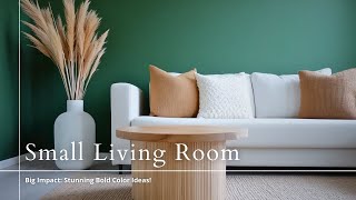 10 Bold Color Ideas to Transform Your Small Living Room [upl. by Nevad]