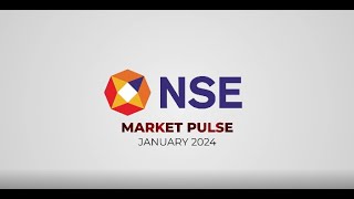 NSE Market Pulse  January 2024 [upl. by Som]