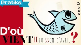 Doù vient le poisson dAvril [upl. by Gardy718]