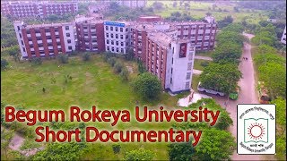 Begum Rokeya University l Rangpur Bangladesh l Short Documentary [upl. by Spanos]